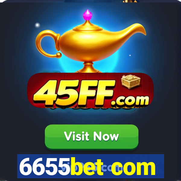 6655bet com